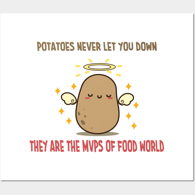 Potato never let you down Wall Art by clgtart